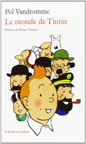 Le monde de Tintin (French language, 1994, La Table Ronde)