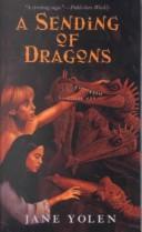 A Sending of Dragons (Pit Dragon Trilogy) (Hardcover, 2001, Harcourt)