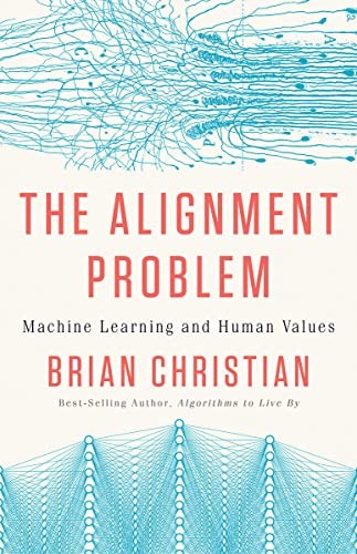 Brian Christian: The Alignment Problem (Hardcover, W. W. Norton & Company)