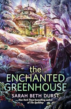 Enchanted Greenhouse (2025, Doherty Associates, LLC, Tom)