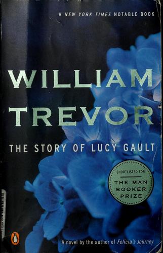 William Trevor: The story of Lucy Gault (2003, Penguin Books)