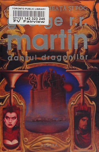 George R. R. Martin: Dansul dragonilor (Romanian language, 2011, Nemira)