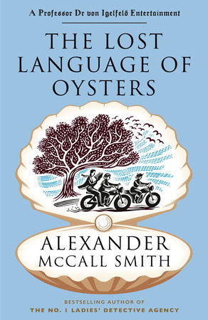 Alexander McCall Smith: The Lost Language of Oysters (english language, Penguin Random House)
