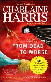 From Dead to Worse (2009, Ace)