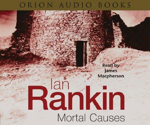 Mortal Causes (AudiobookFormat, 2003, Orion (an Imprint of The Orion Publishing Group Ltd ))