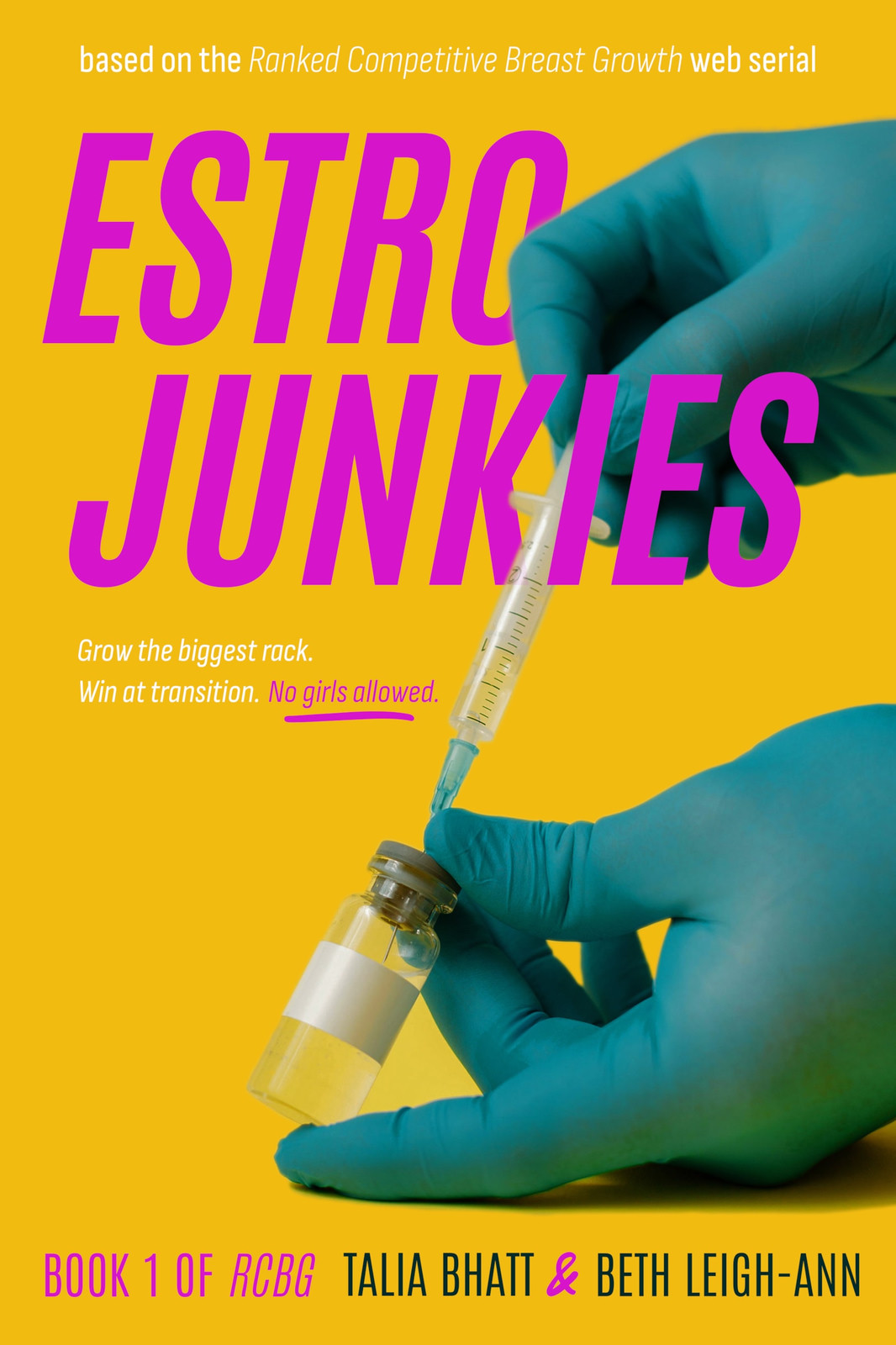Talia Bhatt, Beth Leigh-Ann: Estro Junkies (2026)