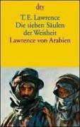T. E. Lawrence: Die sieben Säulen der Weisheit. (Paperback, German language, Dtv)