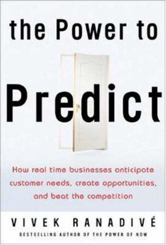 The power to predict (2006, McGraw-Hill)