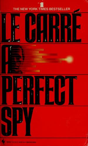 A perfect spy (Paperback, 1987, Bantam Books, Inc.)