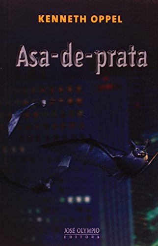 Asa-de-Prata (Paperback, Portuguese language, 2007, José Olympio)