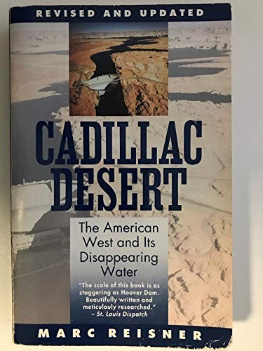 Marc Reisner: Cadillac desert (1993, Douglas & McIntyre, Penguin)
