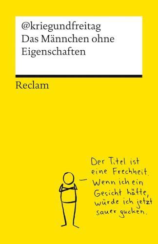 Das Männchen ohne Eigenschaften (Paperback, german language, 2024, Reclam)