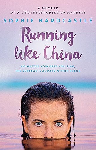 Sophie Hardcastle: Running Like China (Paperback, Hachette Australia)