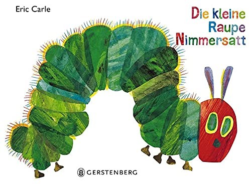 Die kleine Raupe Nimmersatt (2015, Gerstenberg Verlag)
