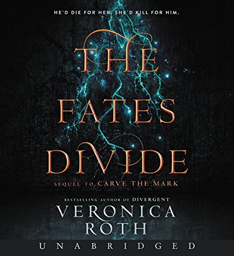 Veronica Roth: The fates divide (AudiobookFormat, 2018, Katherine Tegen Books)
