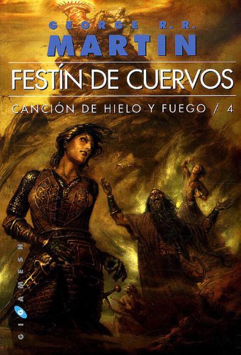 George R. R. Martin: Festín de cuervos (2008, Gigamesh)