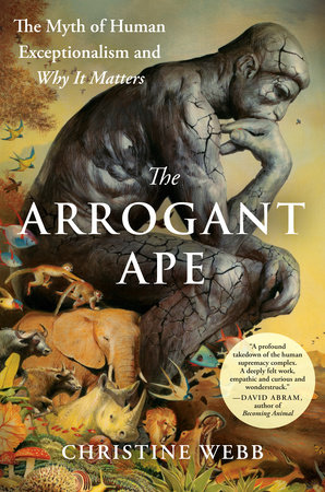 Christine E. Webb: The Arrogant Ape (2025, Penguin Publishing Group)