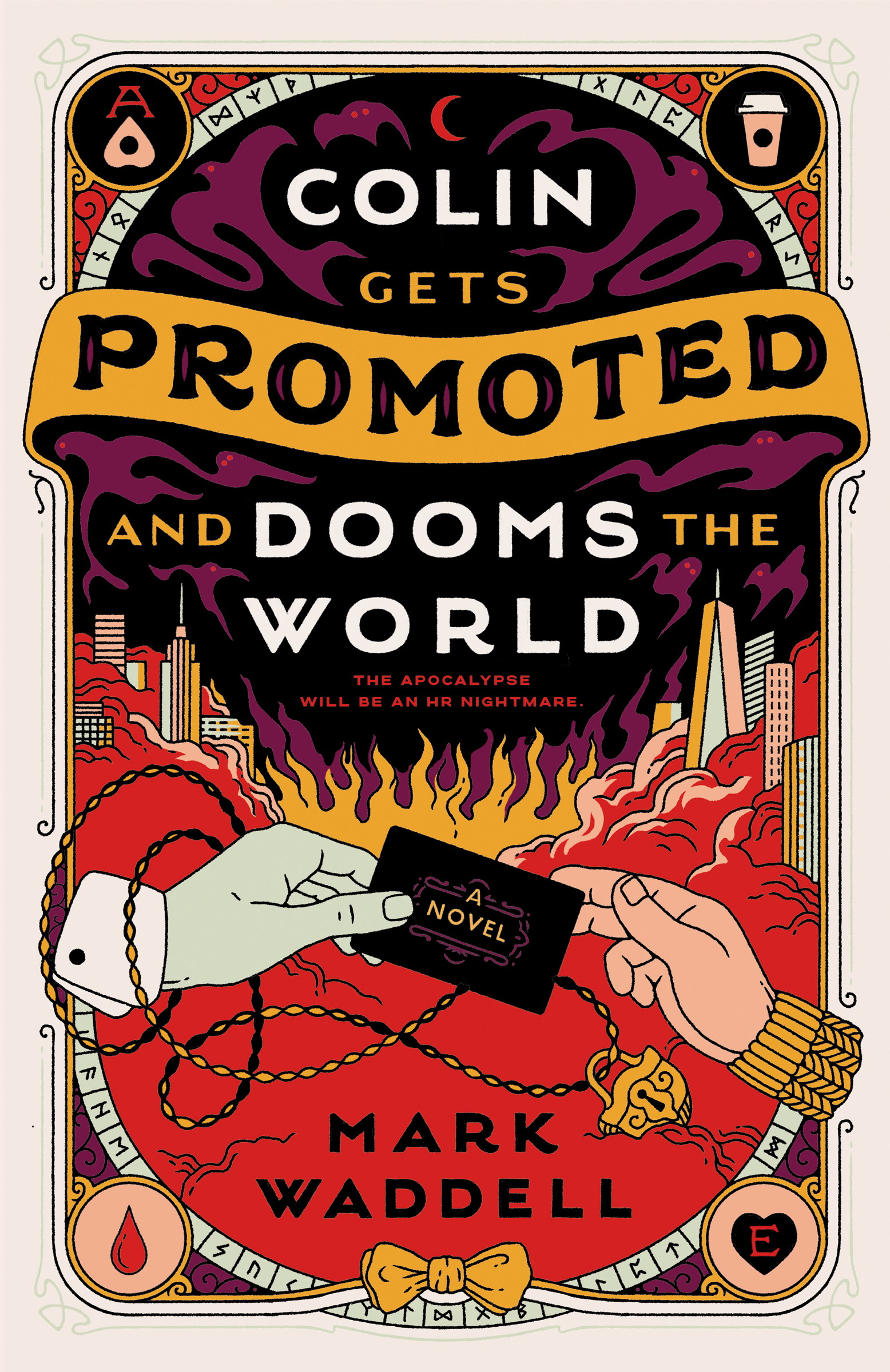 Mark Waddell: Colin Gets Promoted and Dooms the World (2025, Penguin Publishing Group)