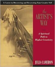 Julia Cameron: The Artist's Way (2002, JT Tarcher, J.P. Tarcher/Putnam)