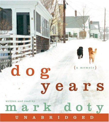 Mark Doty: Dog Years CD (2007, HarperAudio)