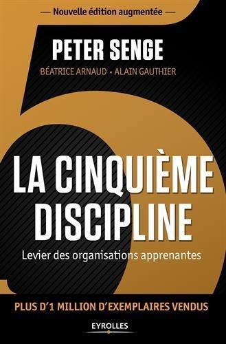 La cinquième discipline, Levier des organisations apprenantes (French language)