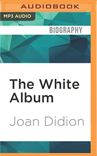 White Album, The (AudiobookFormat, 2016, Audible Studios on Brilliance, Audible Studios on Brilliance Audio)