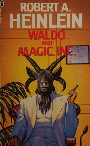 Robert A. Heinlein: Waldo ; And, Magic, Inc. (1986, Hodder & Stoughton General Division)