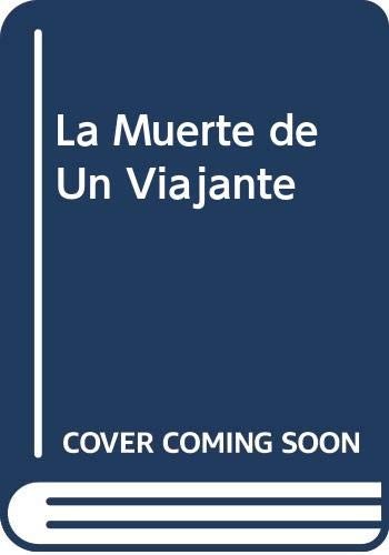 Arthur Miller: La Muerte de Un Viajante (Paperback, Spanish language, 2001, Losada)