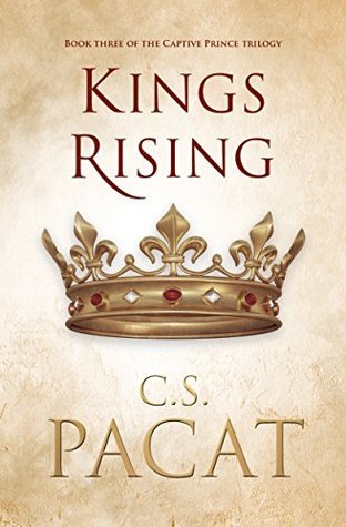 C. S. Pacat: Kings Rising (2016)