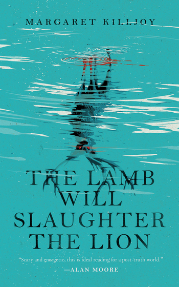 Margaret Killjoy: The Lamb Will Slaughter the Lion (Paperback, Tor.com Publishing)