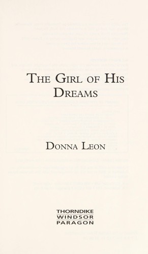 The girl of his dreams (2008, Thorndike Press)