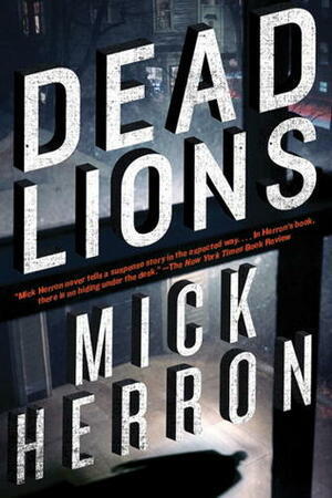 Dead Lions (2013, Soho Press)
