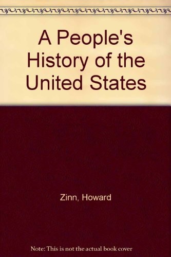 A people's history of the United States (Hardcover, 1980, Harper & Row)