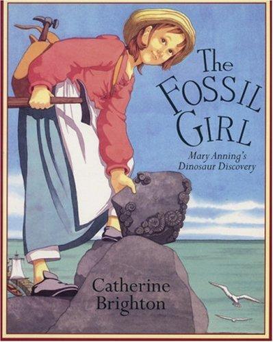 The Fossil Girl (Paperback, 2007, Frances Lincoln)