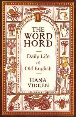 Hana Videen: Wordhord (2021, Profile Books Limited)