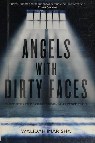 Walidah Imarisha: Angels with dirty faces (2016)