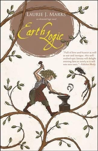 Earth Logic: An Elemental Logic novel (2019, Small Beer Press)