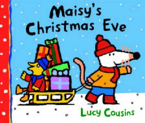 Maisy's Christmas Eve (Hardcover, 2003, Walker Books Ltd)