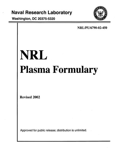 J. D. Huba: NRL Plasma Formulary (1998, Naval Research Laboratory)