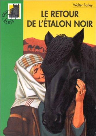 Le retour de l'étalon noir (Paperback, French language, 2000, Hachette Littérature)