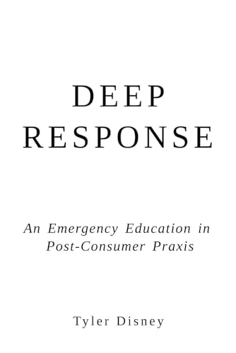 Tyler Disney: Deep Response (2024, Tyler Disney)