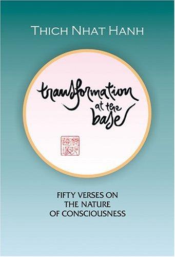 Thích Nhất Hạnh: Transformation at the base (Hardcover, 2001, Parallax Press)