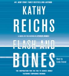Flash and Bones (AudiobookFormat, 2011, Simon & Schuster Audio)