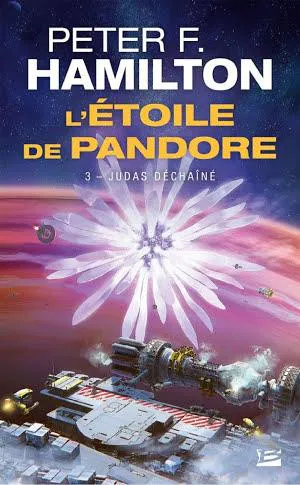 Peter F. Hamilton: Judas déchaîné (French language, 2018, Bragelonne)