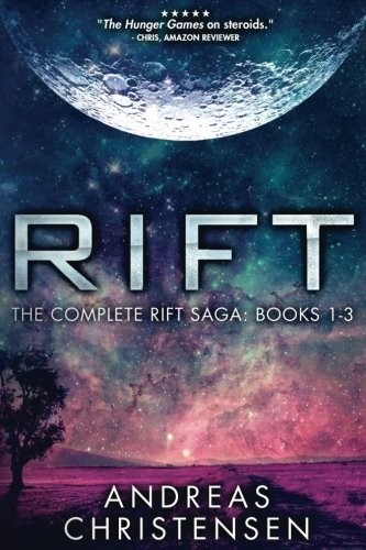Rift: The Complete Rift Saga: Books 1-3 (2017, CreateSpace Independent Publishing Platform)