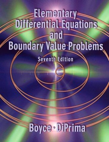 William E. Boyce: Elementary differential equations and boundary value problems (2001, Wiley)