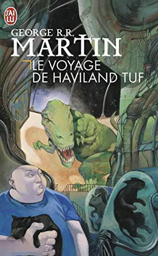 George R. R. Martin: Le voyage de Haviland Tuf (French language, 2009)
