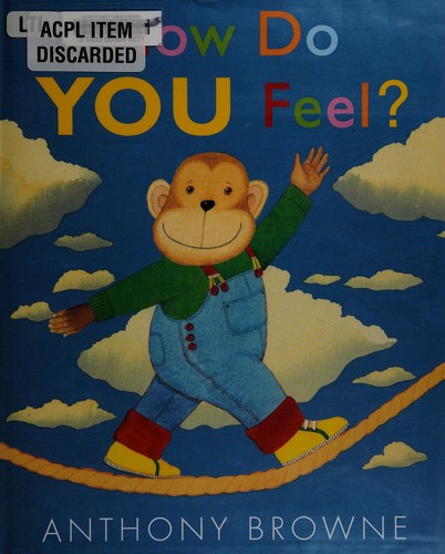 How do you feel? (2012, Candlewick Press)