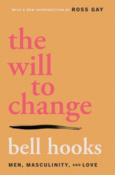 bell hooks: The Will to Change (Paperback, 2025, Simon & Schuster)