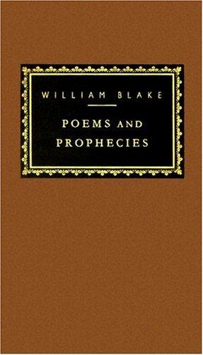 William Blake: Poems and prophecies (1991, Knopf, Distributed by Random House)